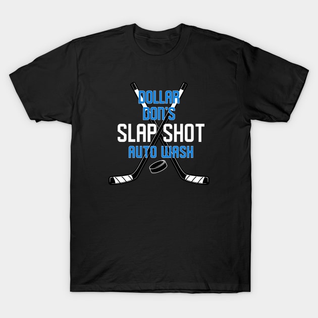 Dollar Don's Slap Shot Auto Wash T-Shirt by 3YsMenMedia